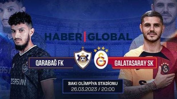 “Qarabağ” və “Qalatasaray”ın start heyətləriaçıqlandı