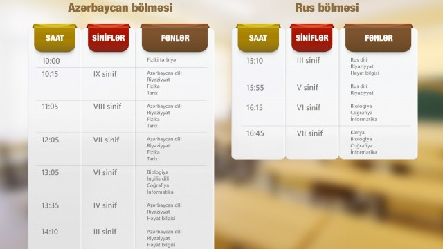 "Dərs vaxtı"nın sabaha olan cədvəli 