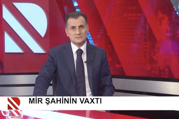 Mirşahin Ağayev: “REAL TV” fəaliyyətini davam etdirir