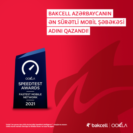 "Bakcell" Azərbaycanın ən sürətli mobil şəbəkəsi elan olundu  