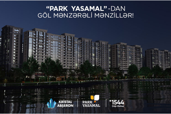 “Park Yasamal”dan göl mənzərəli mənzillər!- FOTOLAR