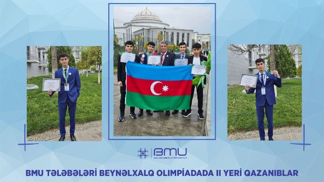 BMU tələbələri beynəlxalq olimpiadadaII yeri qazanıblar