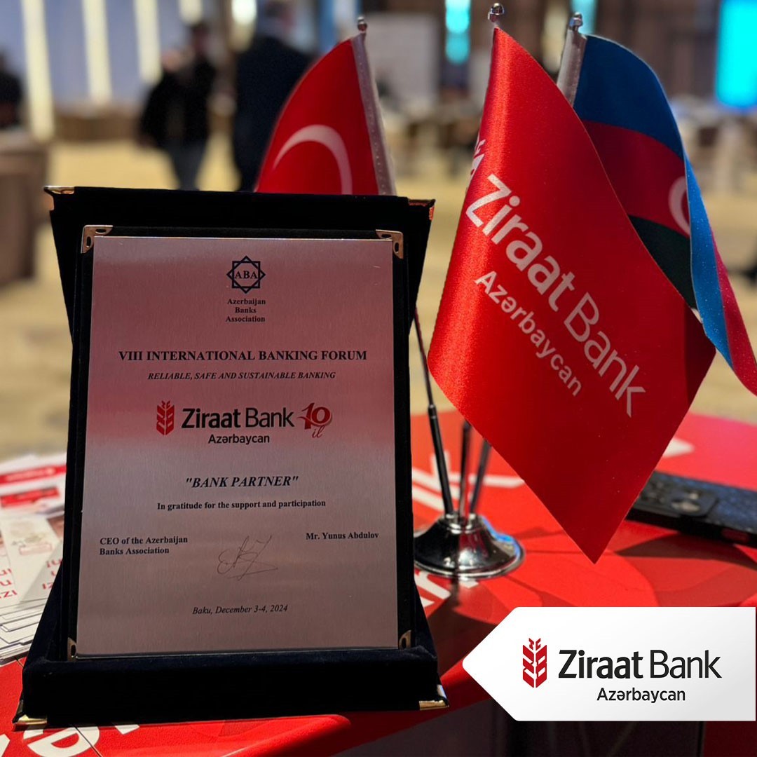 "Ziraat Bank Azərbaycan" VIII Beynəlxalq Bankçılıq Forumunun rəsmi tərəfdaşı oldu - FOTOLAR