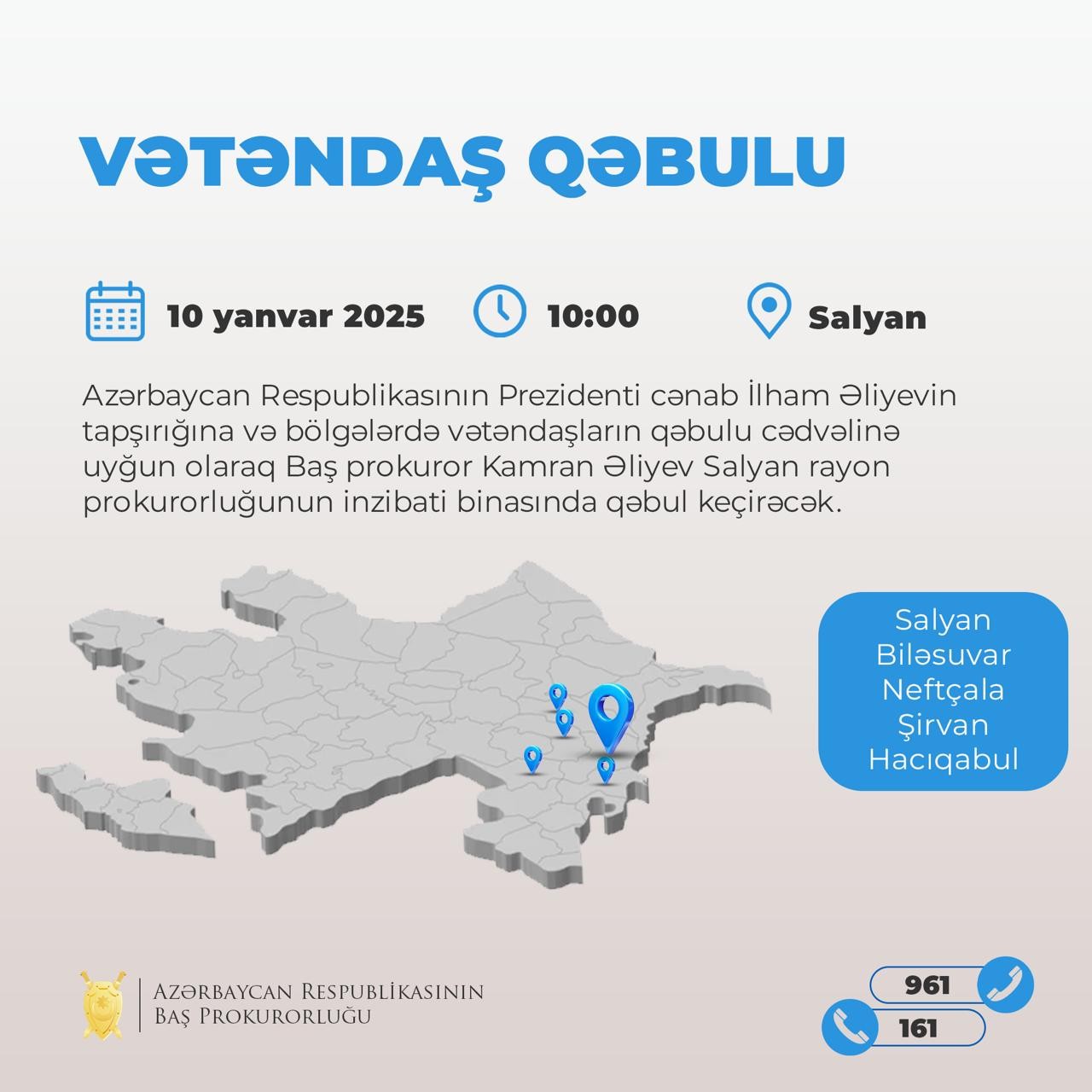 Baş prokuror Salyanda vətəndaşları qəbul edəcək