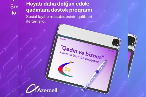 "Azercell" şəkili qadın sahibkarlarıdəstəkləyir - FOTO