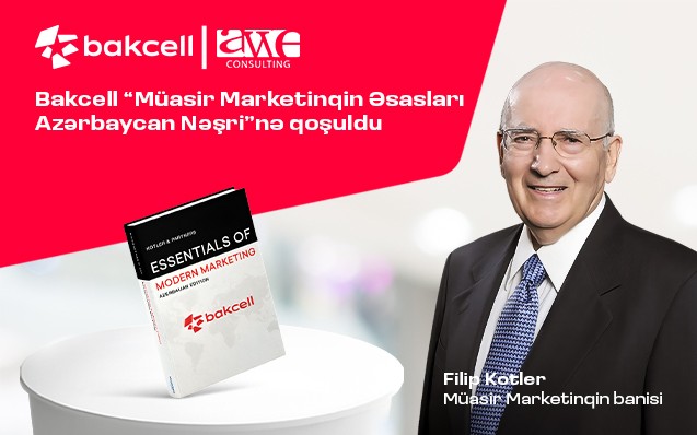 “Bakcell” “Müasir Marketinqin Əsasları Azərbaycan Nəşri”nəqoşulub