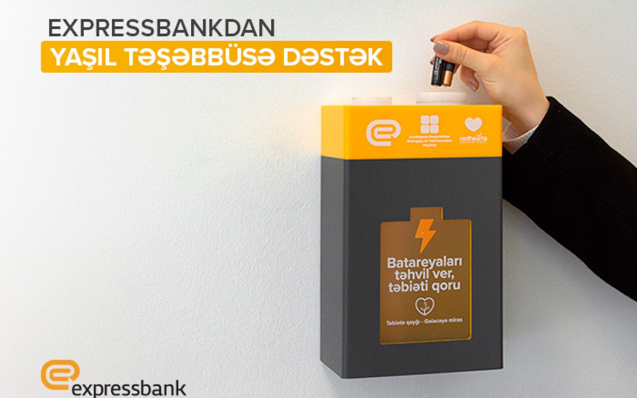 "Expressbank"dan yaşıl təşəbbüsə DƏSTƏK