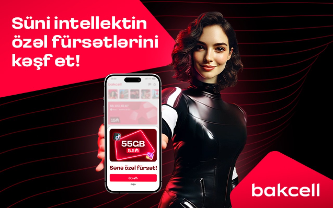 "Bakcell" mobil tətbiqi süni intellekt dəstəklitəkliflər dövrünə keçir "Bakcell" mobil tətbiqi süni intellekt dəstəklitəkliflər dövrünə keçir