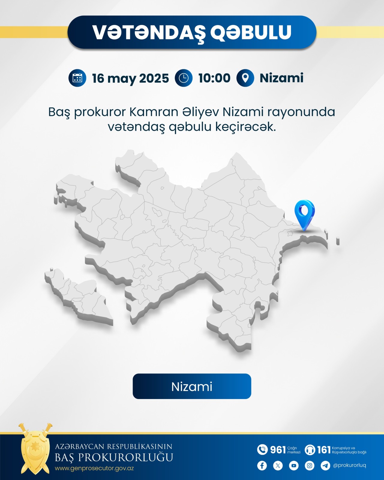 Baş prokuror Nizami rayonunda vətəndaşları qəbul edəcək - FOTO