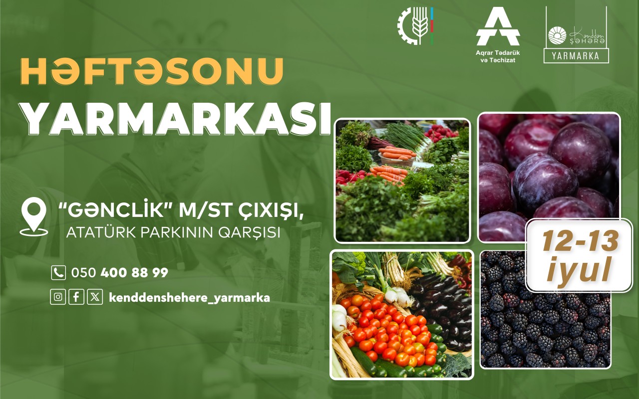 "Kənddən Şəhərə" həftəsonu yarmarkasıtəşkil olunacaq "Kənddən Şəhərə" həftəsonu yarmarkasıtəşkil olunacaq