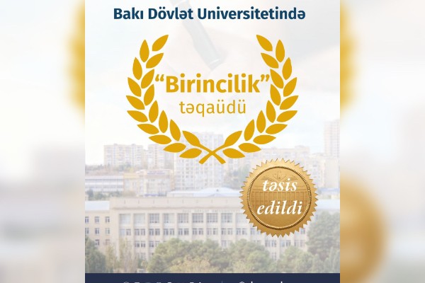 BDU-da “Birincilik” təqaüdütəsis edildi BDU-da “Birincilik” təqaüdütəsis edildi