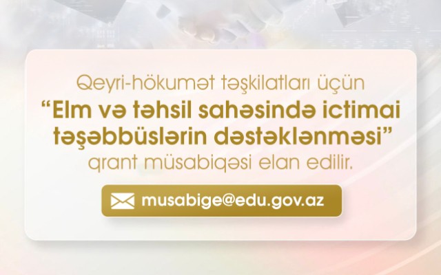 Nazirlik qrant müsabiqəsi elan edir 