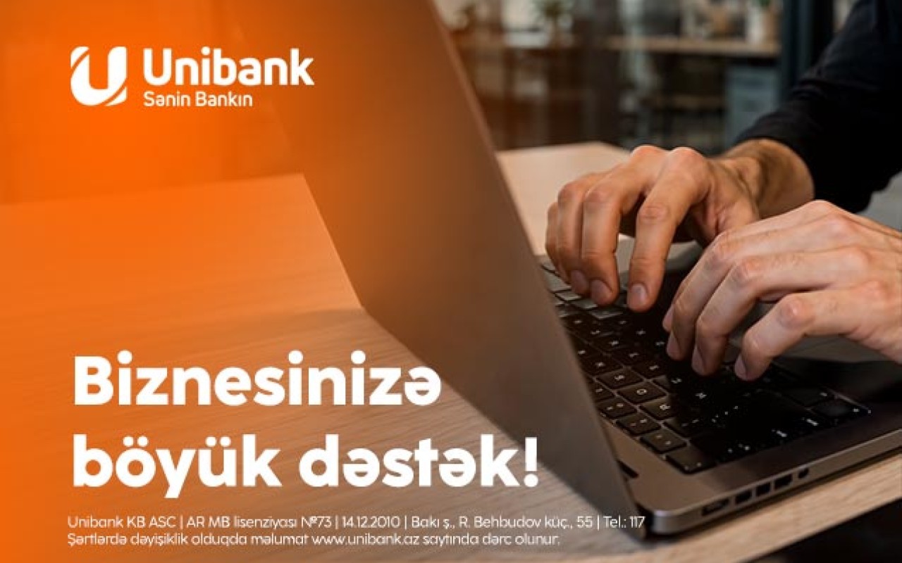 “Unibank”dan biznes sahiblərinə xüsusi təklif: