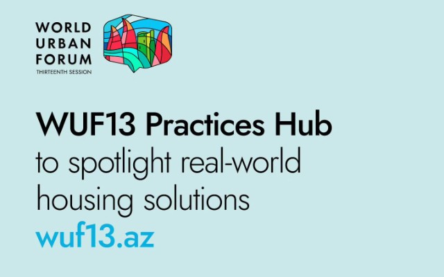 WUF13-də “Təcrübə Mərkəzi” fəaliyyət göstərəcək